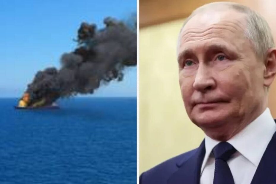 Rușii au atacat un cargou german. În colaj, o navă arzând pe mare și în dreapta Vladimir Putin